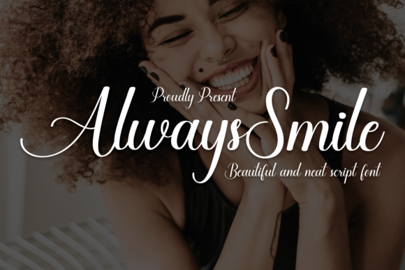 Always Smile: A Font for Engaging Campaigns