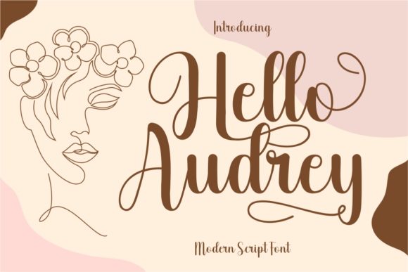Discovering Hello Audrey: A Modern Script Font for Editorial Design